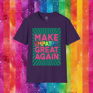 Bespattered Facade Make Empathy Great Again Unisex Softstyle T-Shirt