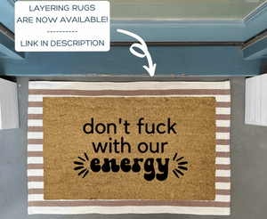 Don't Fuck With Our Energy Doormat