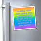 Bespattered Facade "Doesn't Sit Right With Me" Refrigerator Magnet