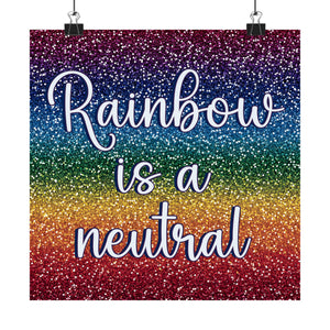 Bespattered Facade "Rainbow is a Neutral" Giclée Archival Matte Paper Prints
