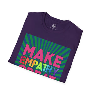 Bespattered Facade Make Empathy Great Again Unisex Softstyle T-Shirt