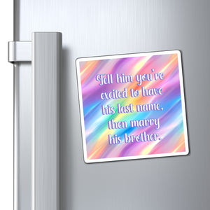 Bespattered Facade "Stay Toxic, Girlypop" Refrigerator Magnet