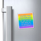 Bespattered Facade "Doesn't Sit Right With Me" Refrigerator Magnet