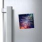 Bespattered Facade "Your Boos Mean Nothing to Me" Refrigerator Magnet