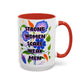 Strong Women Scare Weak Men" Rainbow Flowers Mug | Eight Colors | 11oz or 15oz