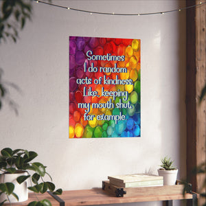 Bespattered Facade "Random Acts of Kindness" Giclée Archival Matte Paper Prints