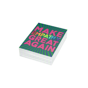 Bespattered Facade Make Empathy Great Again Postcards (no envelopes) | Sets of 10, 30, or 50