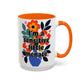 "I'm a Sensitive Little Menace" Rainbow Flowers Mug | Eight Colors | 11oz or 15oz