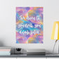 Bespattered Facade "Be Nicer to Yourself" Giclée Archival Matte Paper Prints