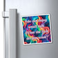 Bespattered Facade "Say No to Small Talk" Refrigerator Magnet