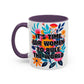 "It's Time for Women to Rule the World" Rainbow Flowers Mug | Eight Colors | 11oz or 15oz