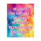 Bespattered Facade "Hell Hath No Fury" Giclée Archival Matte Paper Prints