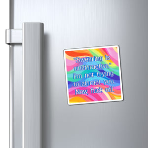 Bespattered Facade "Swearing is Unattractive" Refrigerator Magnet