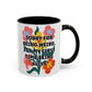 "Sorry for Being Weird" Rainbow Flowers Mug | Eight Colors | 11oz or 15oz