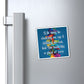 Bespattered Facade "Life" Refrigerator Magnet
