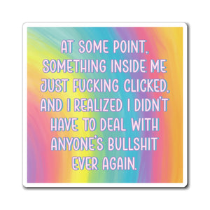 Bespattered Facade "Never Deal with BS Again" Refrigerator Magnet