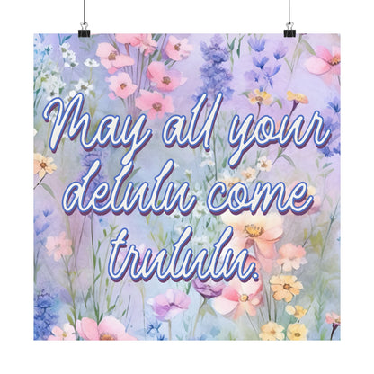 Bespattered Facade May All Your Delulu Come Trululu Pastel Floral Giclée Archival Matte Paper Prints