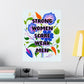 Bespattered Facade "Strong Women Scare Weak Men" Colorful Flowers Giclée Archival Matte Paper Prints