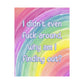 Bespattered Facade "I didn't FA, Why am I FO?" Giclée Archival Matte Paper Prints