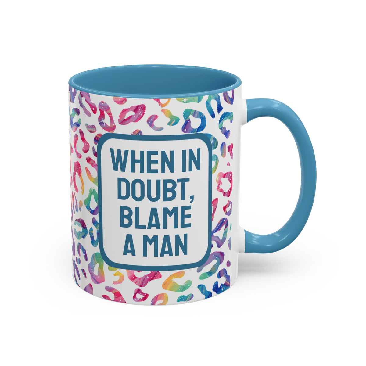 Bespattered Facade "when in doubt, blame a man" Rainbow Mug | 11oz or 15oz
