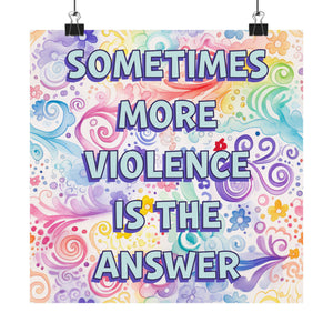 Bespattered Facade "Violence is the Answer" Giclée Archival Matte Paper Prints