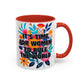 "It's Time for Women to Rule the World" Rainbow Flowers Mug | Eight Colors | 11oz or 15oz