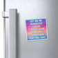 Bespattered Facade "I Don't Have Enough Serotonin For This Shit" Refrigerator Magnet