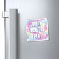 Bespattered Facade "Do It for the Plot" Refrigerator Magnet