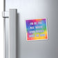 Bespattered Facade "Of a Certain Age" Refrigerator Magnet