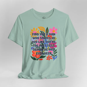 "Find You a Man Who...” Bella Canvas Unisex Jersey Short Sleeve Tee T-Shirt