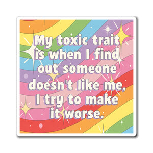 Bespattered Facade "Toxic Trait" Refrigerator Magnet