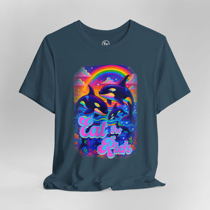 "Eat the Rich” Rainbow Orcas Bella Canvas Unisex Jersey Short Sleeve Tee T-Shirt