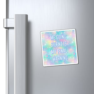 Bespattered Facade "Final Warning" Refrigerator Magnet