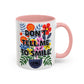 "Don't Tell Me to Smile" Rainbow Flowers Mug | Eight Colors | 11oz or 15oz