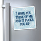 Bespattered Facade "Think of Me" Refrigerator Magnet