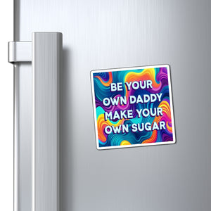 Bespattered Facade "Sugar Daddy" Refrigerator Magnet