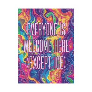 Bespattered Facade Everyone Is Welcome Here Plastic Yard Sign