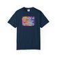 Bespattered Facade "Be a Bitch Sometimes" Colorful Premium Unisex Comfort Colors Garment Dyed 100% Cotton T-Shirt