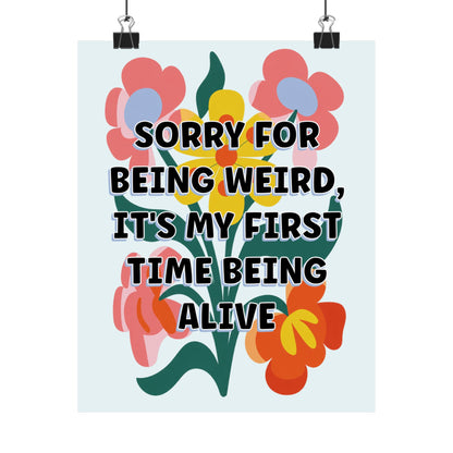 Bespattered Facade "Sorry for Being Weird..." Colorful Flowers Giclée Archival Matte Paper Prints