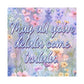 Bespattered Facade May All Your Delulu Come Trululu Pastel Floral Giclée Archival Matte Paper Prints