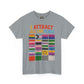 I Attract All The Flags LGBTQ Pride T-Shirt – Funny Inclusivity Shirt – Gildan 5000