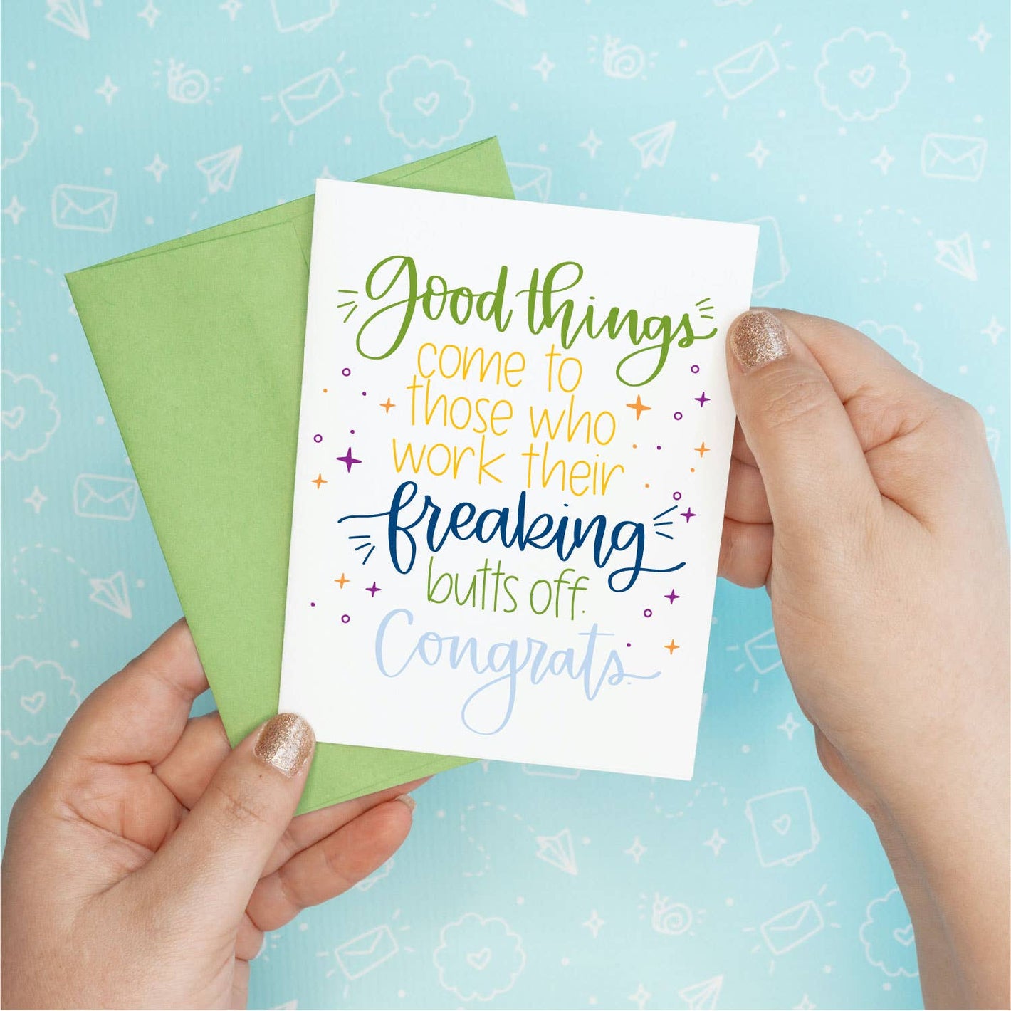 Good Things Funny Greeting Card