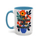 "I'm a Sensitive Little Menace" Rainbow Flowers Mug | Eight Colors | 11oz or 15oz