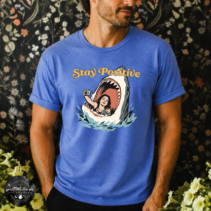 Stay Positive Shark Attack Tee | Funny Summer Graphic T-Shirt