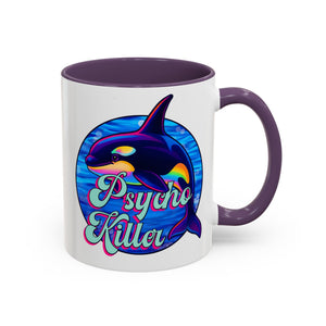 "Psycho Killer" Rainbow Orca Mug | Eight Colors | 11oz