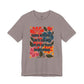 "Come with Me and You'll See Why I'm on so Many Medications"” Bella Canvas Unisex Jersey Short Sleeve Tee T-Shirt