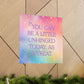 Bespattered Facade Treat Yourself Pastel Rainbow Giclée Archival Matte Paper Prints