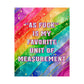 Bespattered Facade "Favorite Unit of Measurement" Giclée Archival Matte Paper Prints