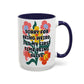 "Sorry for Being Weird" Rainbow Flowers Mug | Eight Colors | 11oz or 15oz