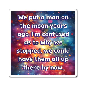 Bespattered Facade "Man on the Moon" Refrigerator Magnet